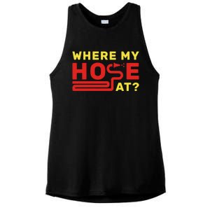 Where My Hose At? Fire Fire Fighter Gift Ladies PosiCharge Tri-Blend Wicking Tank