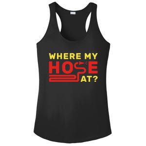 Where My Hose At? Fire Fire Fighter Gift Ladies PosiCharge Competitor Racerback Tank