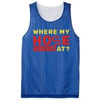 Where My Hose At? Fire Fire Fighter Gift Mesh Reversible Basketball Jersey Tank