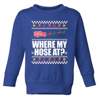 Where My Hose At? Firefighter Ugly Christmas Sweater Meme Cool Gift Toddler Sweatshirt