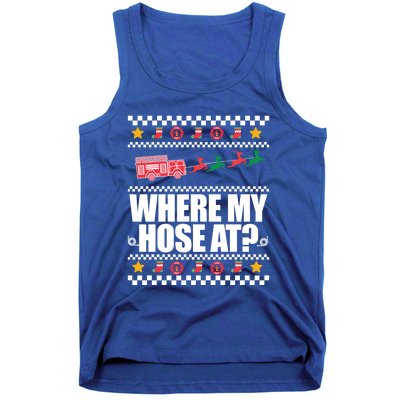 Where My Hose At? Firefighter Ugly Christmas Sweater Meme Cool Gift Tank Top