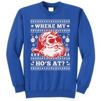 Where My HoS At Funny Ugly Christmas Santa Claus Cute Gift Tall Sweatshirt