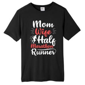 Wife Mom Half Marathon Runner Half Marathon Cute Gift Tall Fusion ChromaSoft Performance T-Shirt