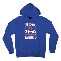 Wife Mom Half Marathon Runner Half Marathon Cute Gift Hoodie