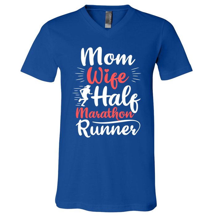 Wife Mom Half Marathon Runner Half Marathon Cute Gift V-Neck T-Shirt