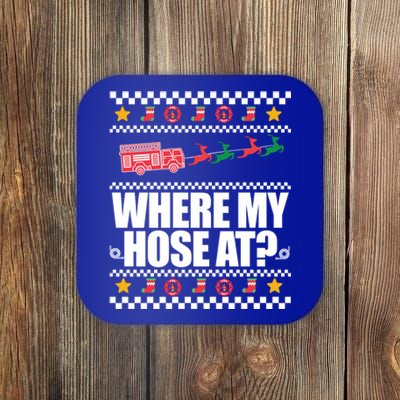 Where My Hose At? Firefighter Ugly Christmas Sweater Meme Gift Coaster