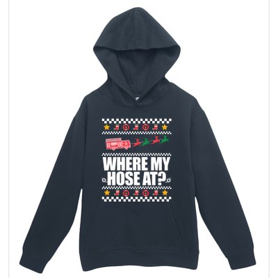 Where My Hose At? Firefighter Ugly Christmas Sweater Meme Gift Urban Pullover Hoodie