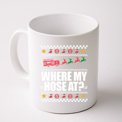 Where My Hose At? Firefighter Ugly Christmas Sweater Meme Gift Coffee Mug