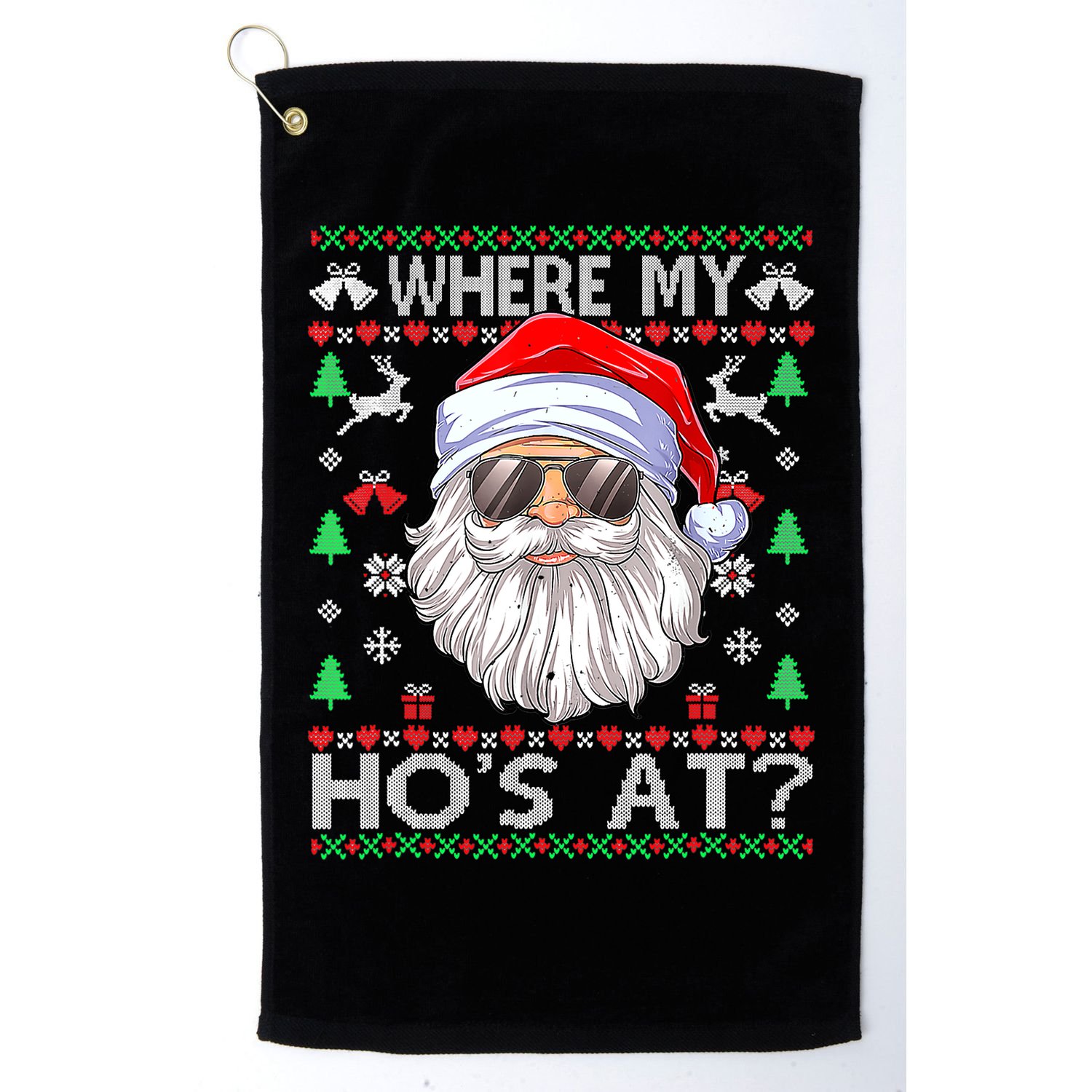 Where My Hos At Christmas Santa Adult Humor Funny Santa Ugly Golf Towel