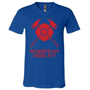 Where’s My Hose At Fire Fighter Gift Idea Firefighter Gift V-Neck T-Shirt