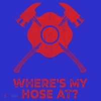 Where’s My Hose At Fire Fighter Gift Idea Firefighter Gift 16 in Basic Backpack