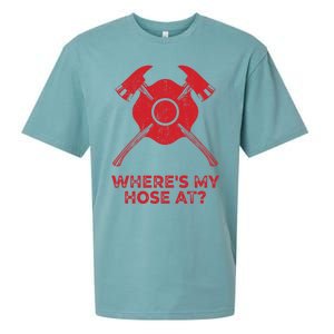 Where’s My Hose At Fire Fighter Gift Idea Firefighter Gift Sueded Cloud Jersey T-Shirt