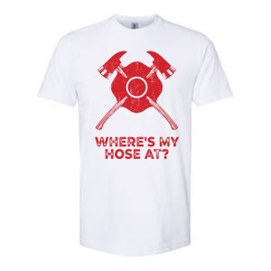 Where’s My Hose At Fire Fighter Gift Idea Firefighter Gift Softstyle CVC T-Shirt