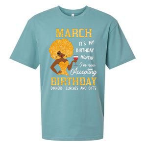 Wo March It's My Birthday Month I'm Not Accepting Birthday Sueded Cloud Jersey T-Shirt