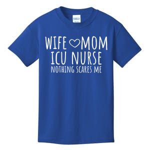 Wife Mom Icu Nurse Gift Kids T-Shirt