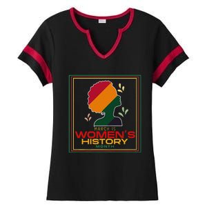 Wo March Is WOMEN'S HISTORY MONTH Ladies Halftime Notch Neck Tee