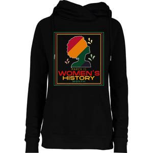 Wo March Is WOMEN'S HISTORY MONTH Womens Funnel Neck Pullover Hood