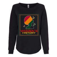 Wo March Is WOMEN'S HISTORY MONTH Womens California Wash Sweatshirt