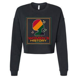 Wo March Is WOMEN'S HISTORY MONTH Cropped Pullover Crew