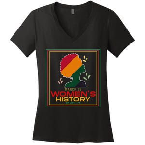 Wo March Is WOMEN'S HISTORY MONTH Women's V-Neck T-Shirt