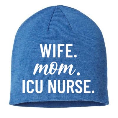 Wife Mom Icu Nurse Appreciation Gift Sustainable Beanie