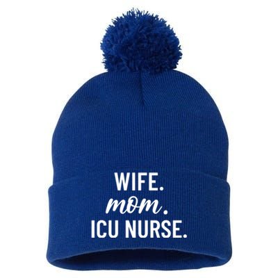 Wife Mom Icu Nurse Appreciation Gift Pom Pom 12in Knit Beanie