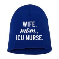 Wife Mom Icu Nurse Appreciation Gift Short Acrylic Beanie