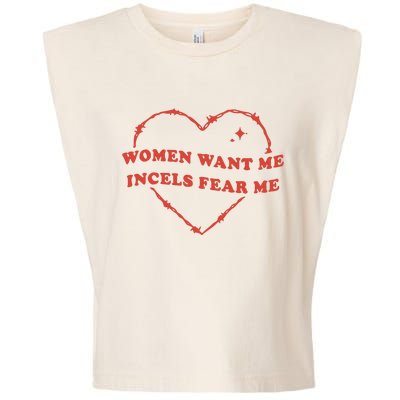 Want Me Incels Fear Me Garment-Dyed Women's Muscle Tee