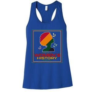 Womens March Is WOMEN'S HISTORY MONTH Women's Racerback Tank