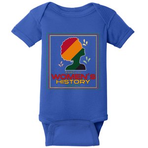 Womens March Is WOMEN'S HISTORY MONTH Baby Bodysuit