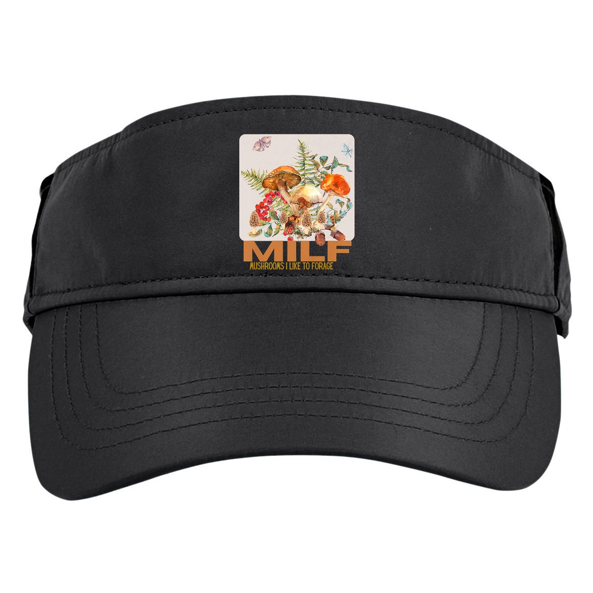Women Mushrooms I Like To Forage Adult Drive Performance Visor