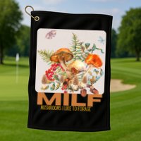 Women Mushrooms I Like To Forage Golf Towel