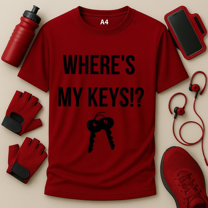 Where's My Keys Lost Misplaced Keys Funny Performance Shirt
