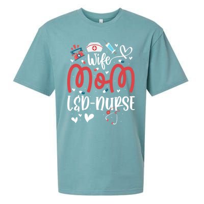 Wife Mom L And D Nurse MotherS Day Nurse Labor And Delivery Meaningful Gift Sueded Cloud Jersey T-Shirt