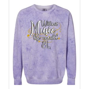 Without Music Life Would Bb For Music Lovers & Artists Colorblast Crewneck Sweatshirt