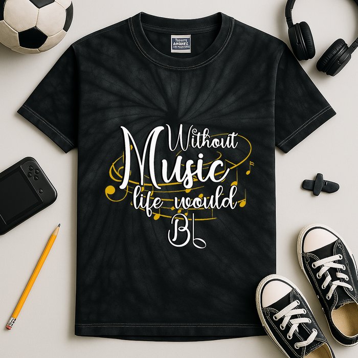 Without Music Life Would Bb For Music Lovers & Artists Kids Tie-Dye T-Shirt