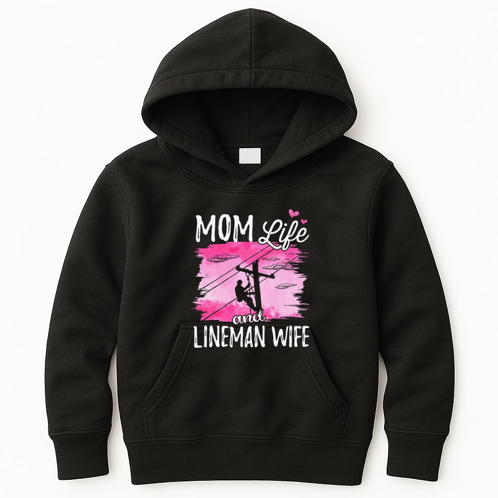 Women Mom Life And Lineman Wife Husband Electric Cable Kids Hoodie
