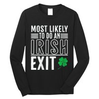 Wo Most Likely To Do An Irish Exit Funny St Patrick Long Sleeve Shirt