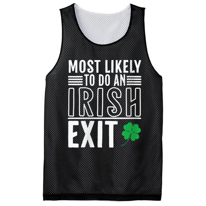 Wo Most Likely To Do An Irish Exit Funny St Patrick Mesh Reversible Basketball Jersey Tank