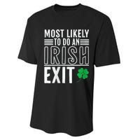 Wo Most Likely To Do An Irish Exit Funny St Patrick Performance Sprint T-Shirt