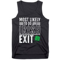 Wo Most Likely To Do An Irish Exit Funny St Patrick Tank Top