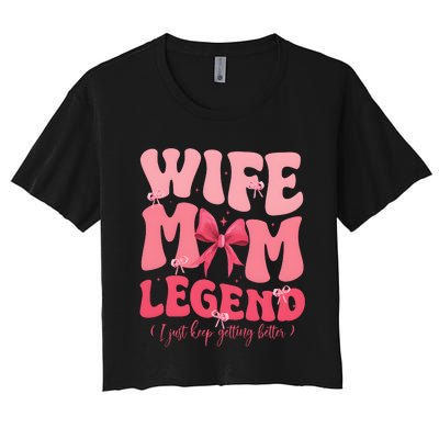 Wife Mom Legend Family Lover Gift Idea Women's Crop Top Tee