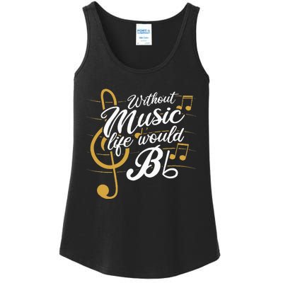 Without Music Life Would B Flat II Funny Music Quotes Ladies Essential Tank