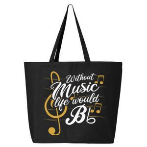 Without Music Life Would B Flat II Funny Music Quotes 25L Jumbo Tote