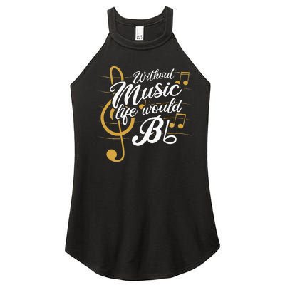 Without Music Life Would B Flat II Funny Music Quotes Women’s Perfect Tri Rocker Tank