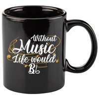 Without Music Life Would B Flat Ii Funny Music Quotes Lover 11oz C Handle Ceramic Mug