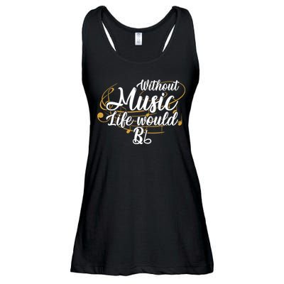Without Music Life Would B Flat Ii Funny Music Quotes Lover Ladies Essential Flowy Tank