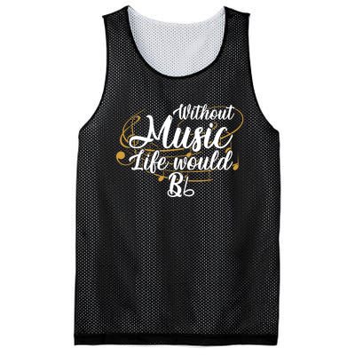 Without Music Life Would B Flat Ii Funny Music Quotes Lover Mesh Reversible Basketball Jersey Tank