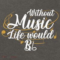 Without Music Life Would B Flat Ii Funny Music Quotes Lover Cotton Canvas Backpack