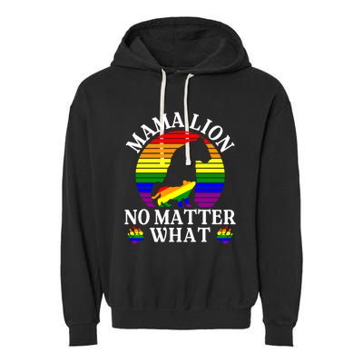 Wo Mama Lion No Matter What Lgbt Pride Support Rainbow Gift Garment-Dyed Fleece Hoodie